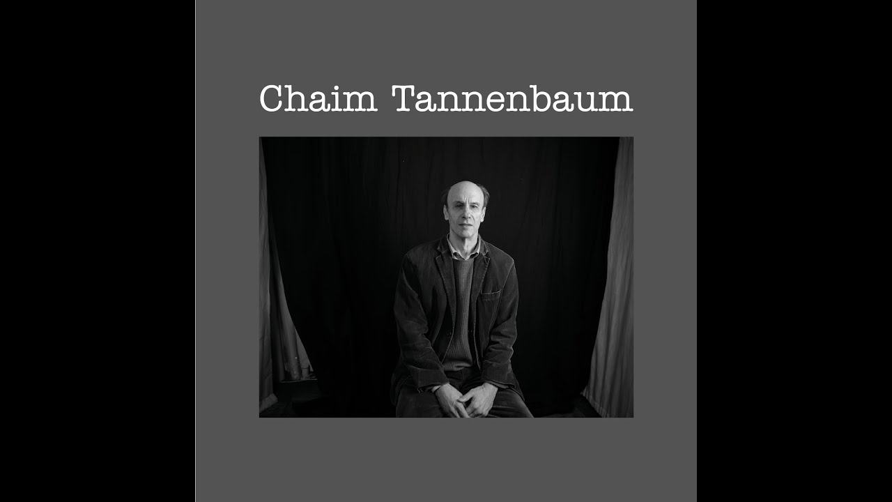 Ballad of Chaim Tannenbaum