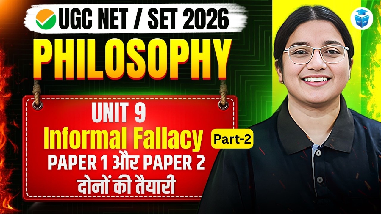 UGC NET Philosophy | Unit 9 Informal Fallacies Explained (Paper 1 & Paper 2) | UGC NET June 2026