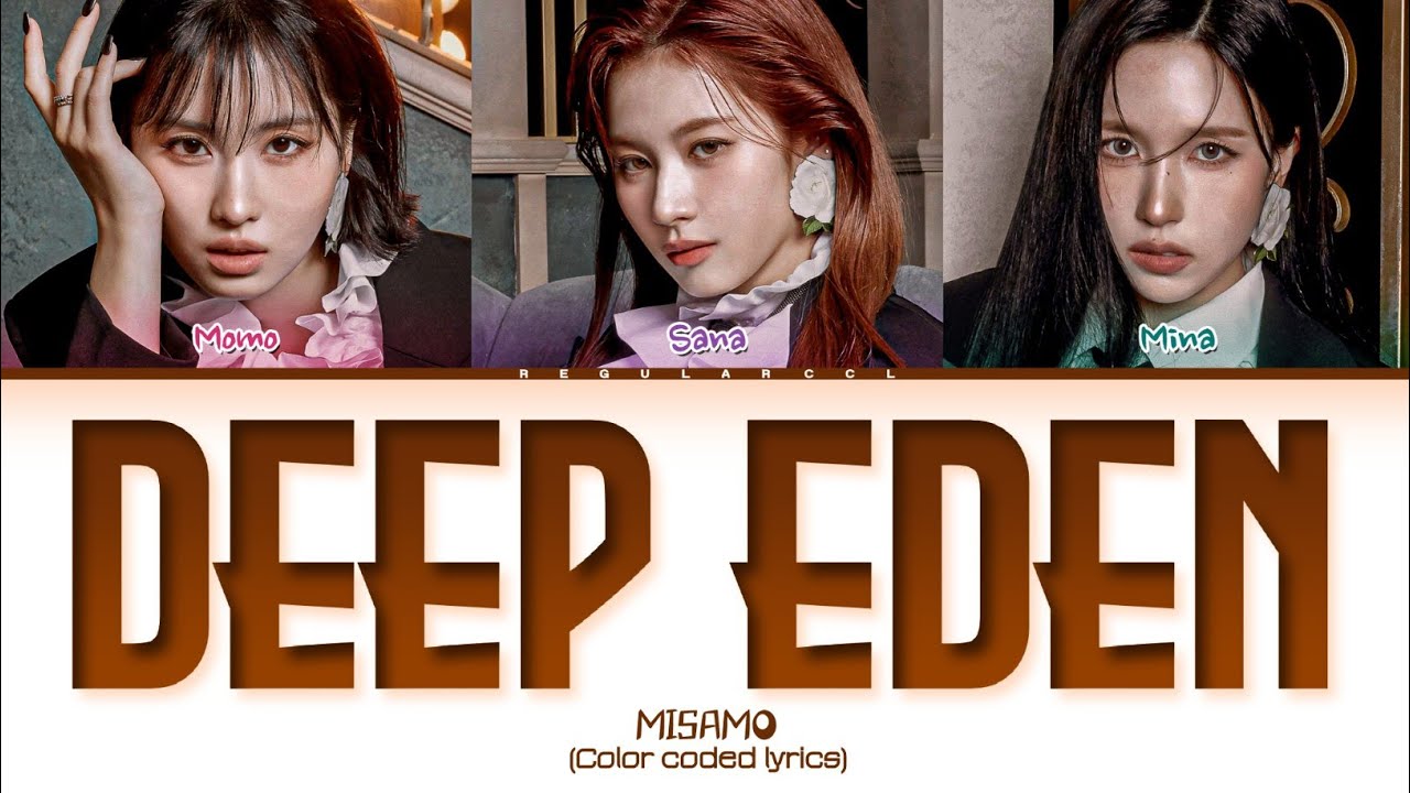 MISAMO 'Deep eden' lyrics (Color coded lyrics)