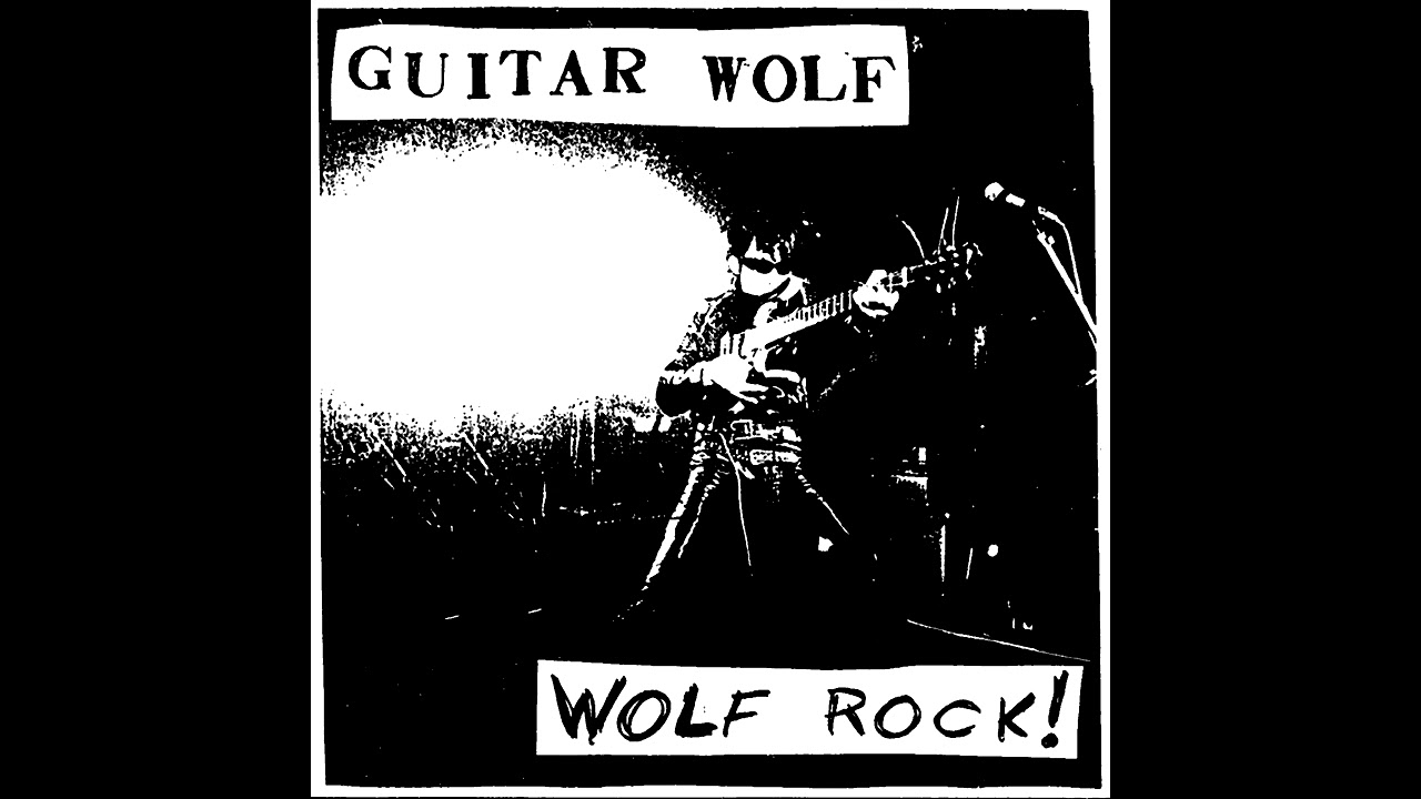 Guitar Wolf - Wolf Rock (1993)