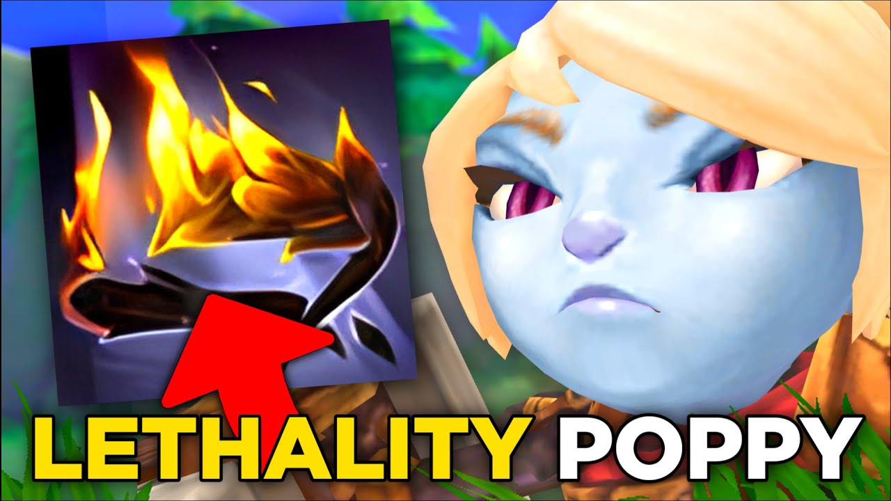 Lethality POPPY Oneshotuje każdego w League of Legends