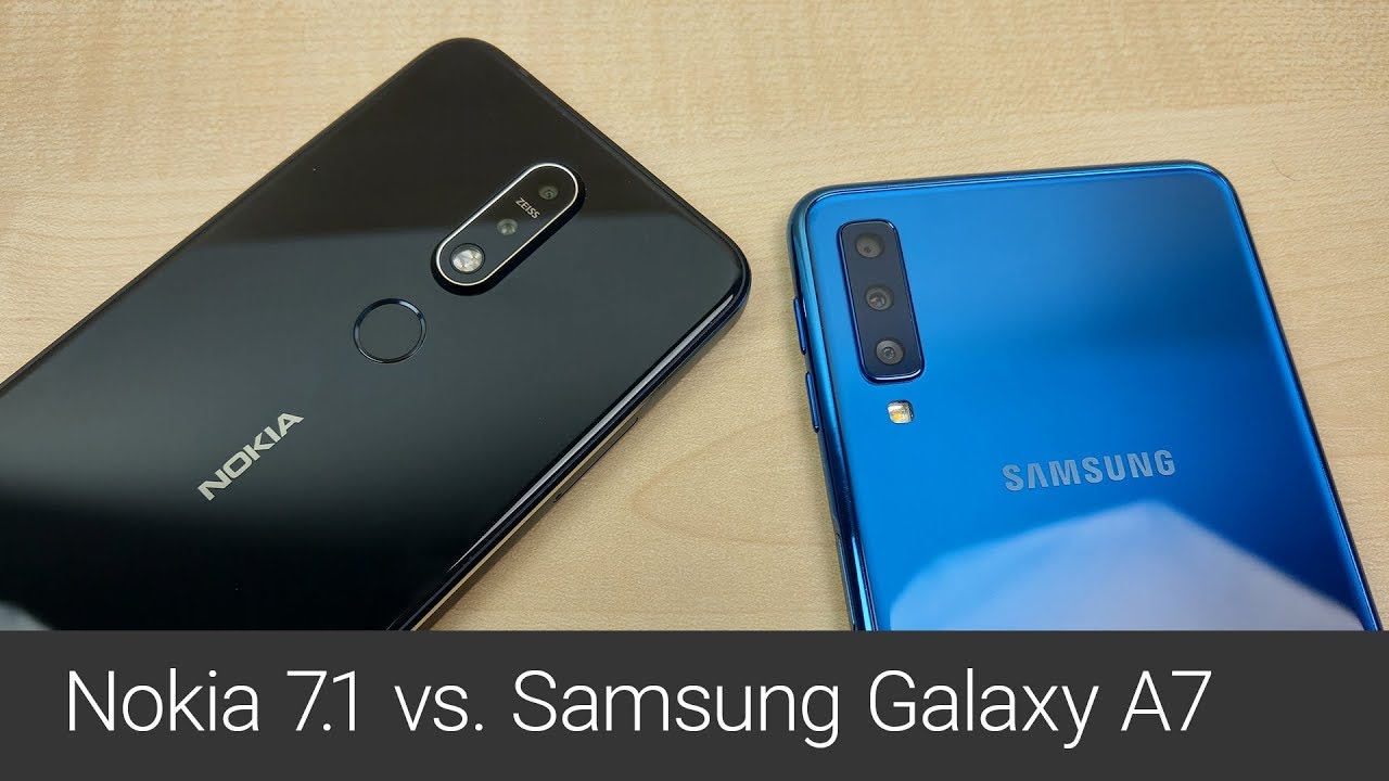 Nokia 7.1 versus Samsung Galaxy A7