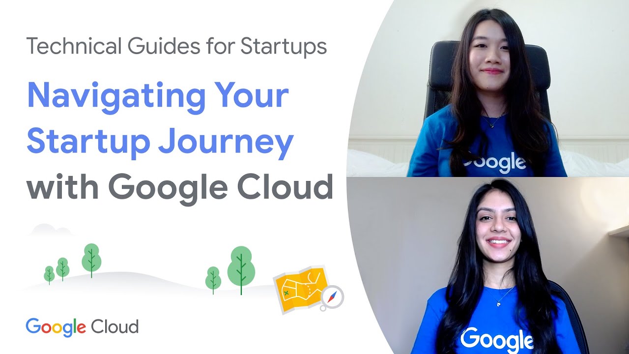 Introducing Google Cloud Technical Guides for Startups - Start Series