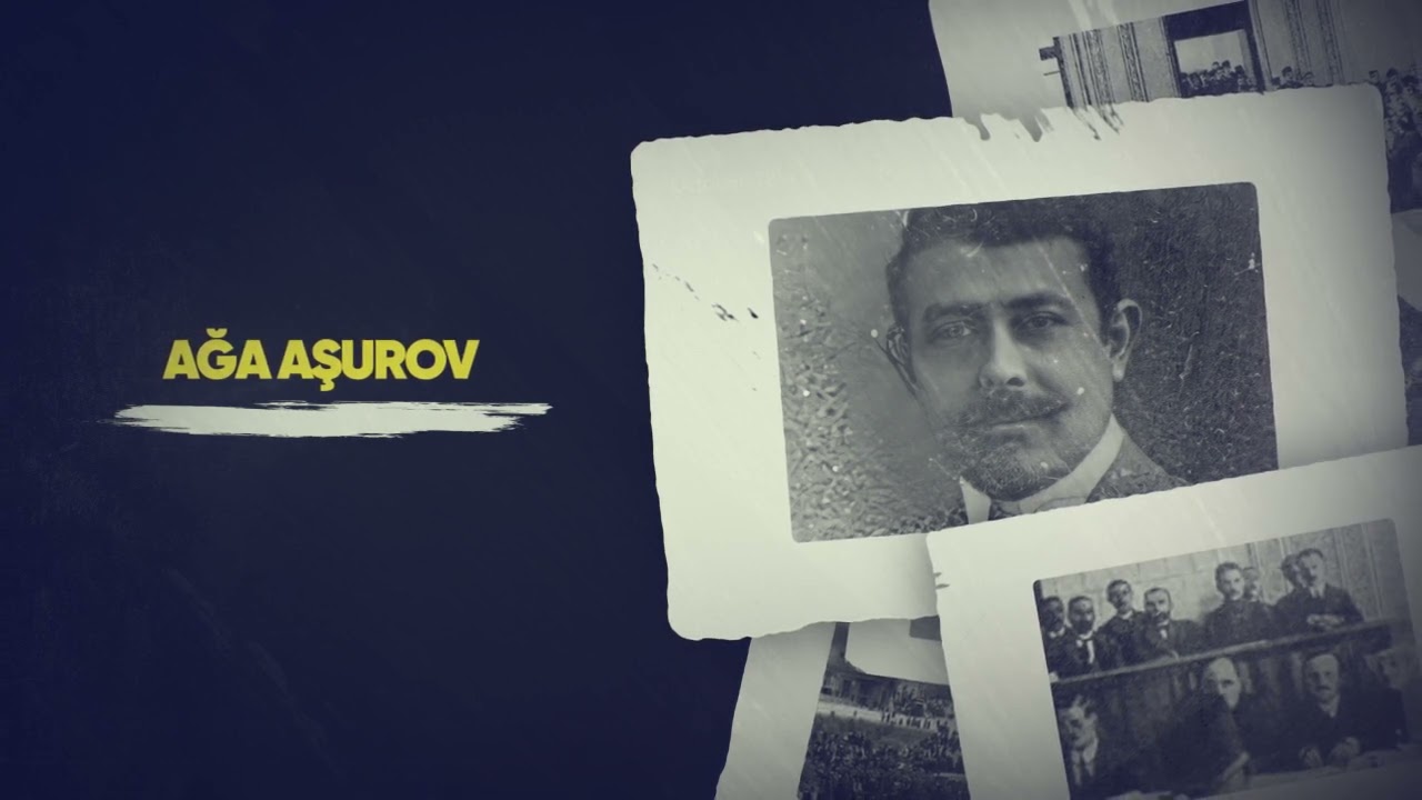 Tanış olun - Ağa Aşurov