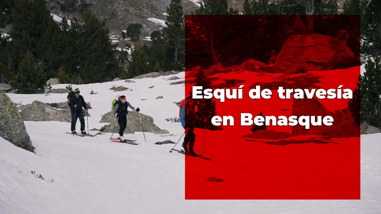 EVASION TV: ESQUÍ DE TRAVESÍA EN BENASQUE