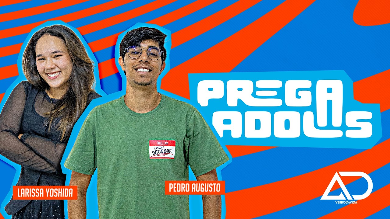 PREGADOLAS | PEDRO AUGUSTO & LARISSA YOSHIDA | ADOLESCENTES | 20H30 | 26/02/2026