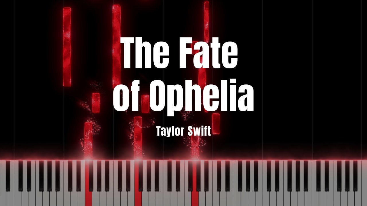 Taylor Swift - The Fate of Ophelia (Piano Cover)