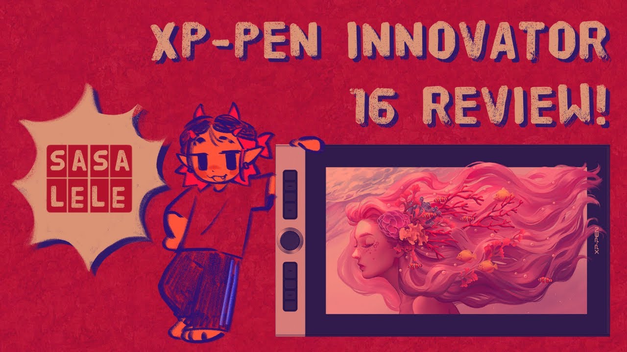 🎨 XP-PEN INNOVATOR 16 TABLET REVIEW 💋