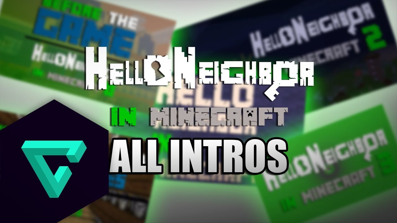 Hello Neighbor in Minecraft - All Intros
