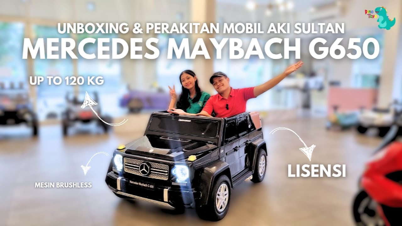 Mercedes Maybach G650 mobil aki jumbo muat dewasa! Unboxing , rakit dan review mobil aki mercedes