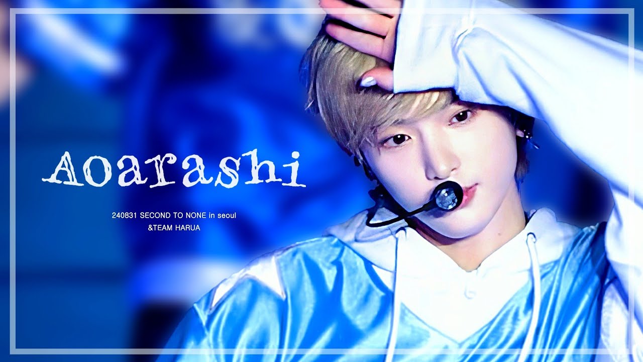 240831 앤팀 하루아 '青嵐 (Aoarashi/아오아라시)' 직캠 (&TEAM HARUA FOCUS) @ SECOND TO NONE in seoul