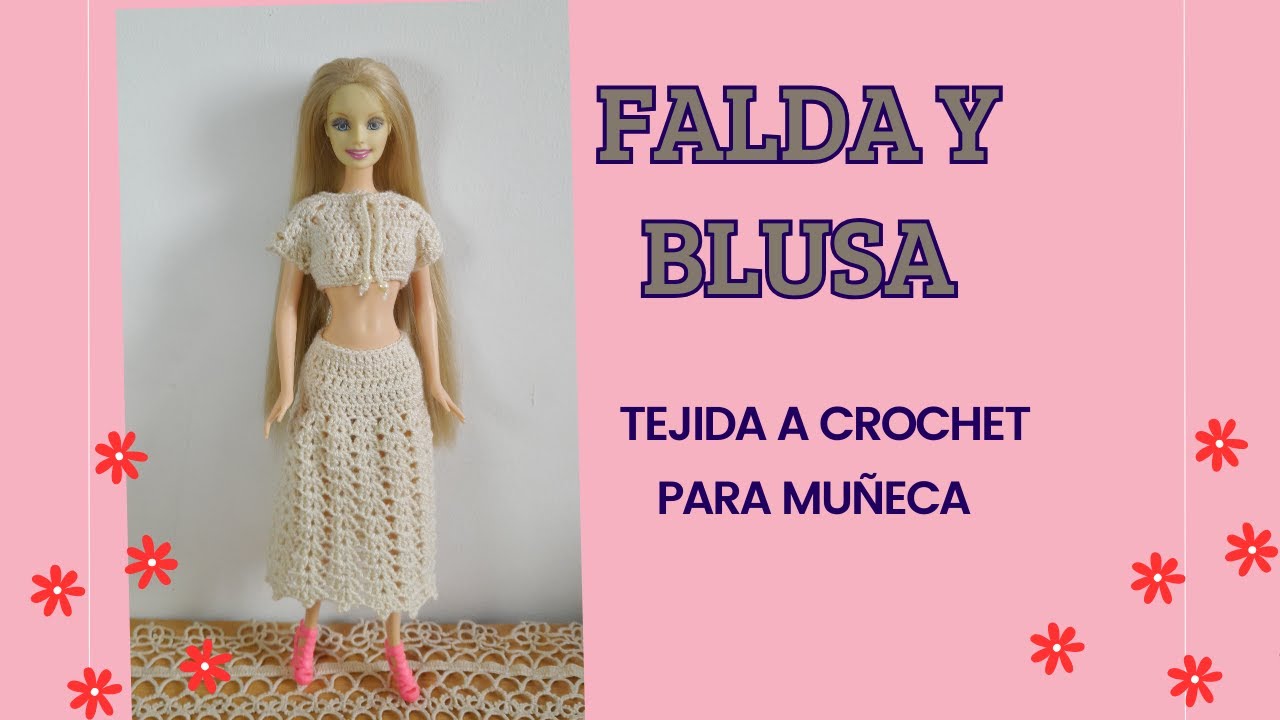 Conjunto de Falda y Blusa Tejido a Crochet  para Muñeca Fácil