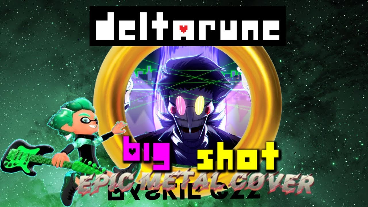 Deltarune chapter 2 BIG SHOT Epic metal cover