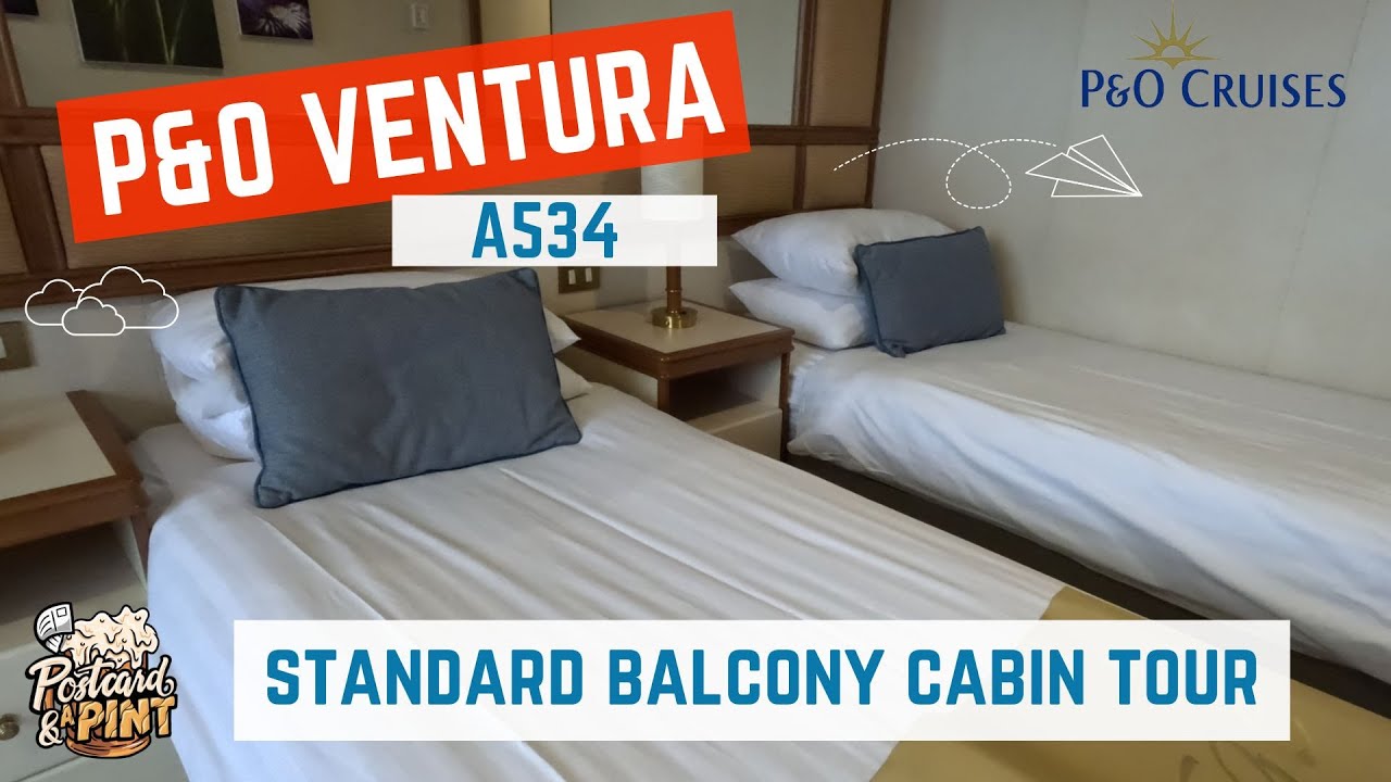 P&O Ventura Standard Balcony Cabin Tour - A354