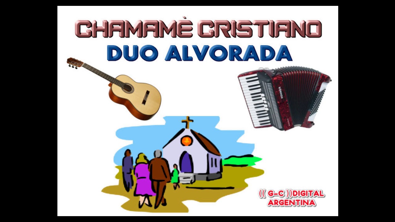 CHAMAMÉ CRISTIANO-DUO ALVORADA