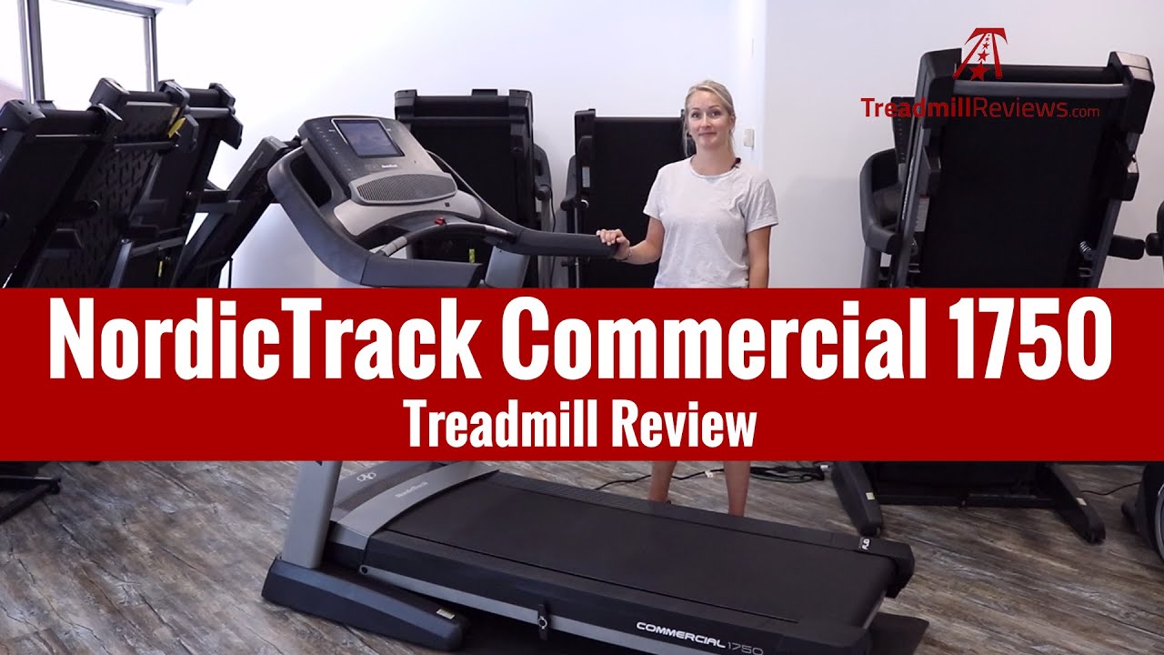NordicTrack Commercial 1750 Treadmill Review (2019 Model)