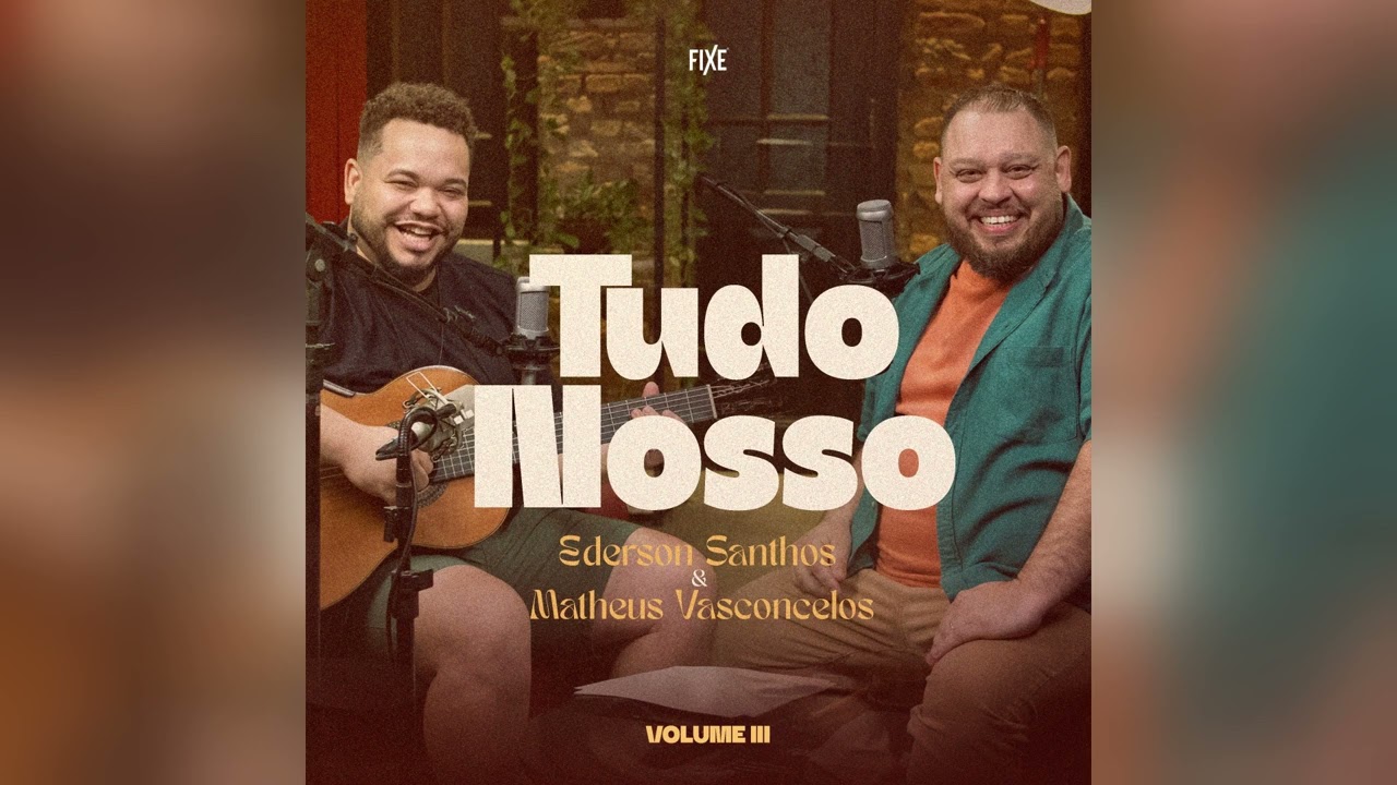 Ederson Santhos e Matheus Vasconcelos - Pergunta ao Tempo