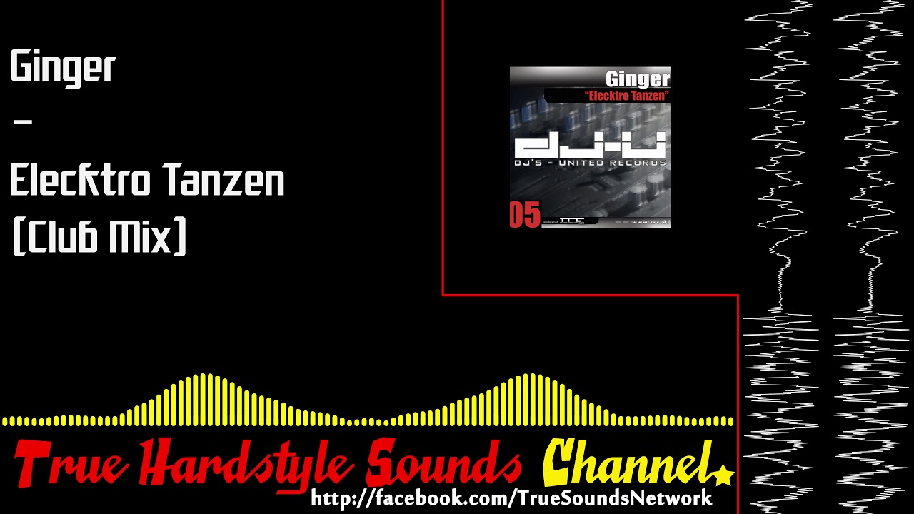 Ginger - Elecktro Tanzen (Club Mix)