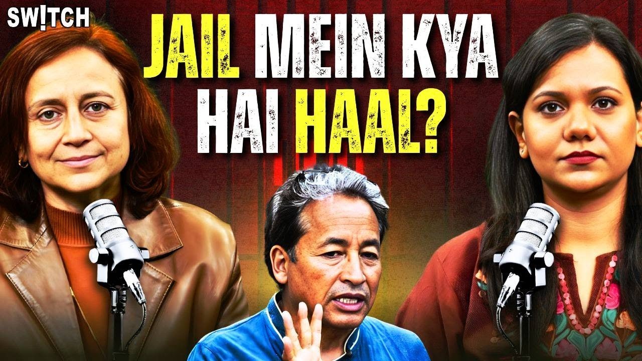 What Is Sonam Wangchuk’s Condition in Jail? Why No Watch? | Gitanjali J Angmo