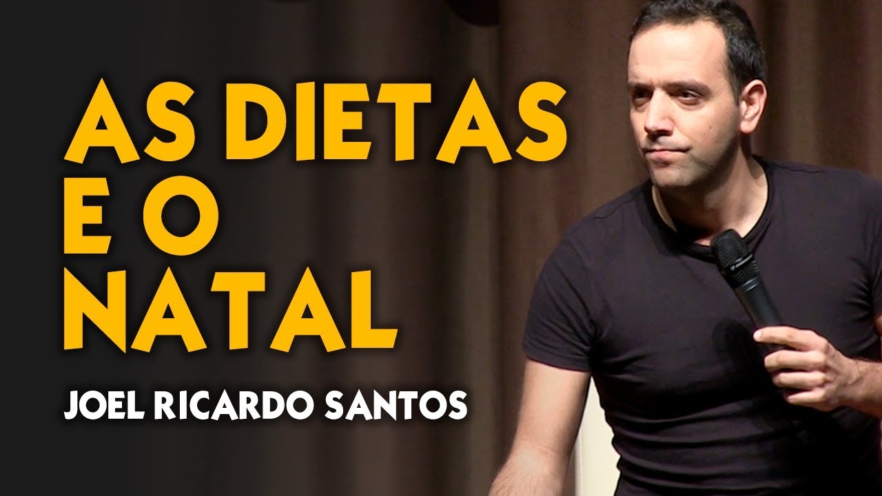 As dietas e o Natal - Joel Ricardo Santos | Stand Up Comedy