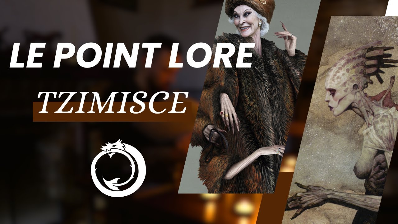 Le point lore : Tzimisce - Vampire la Mascarade 