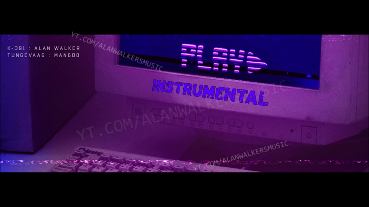 K391, Alan Walker, Tungevaag & Mangoo - PLAY (Instrumental)
