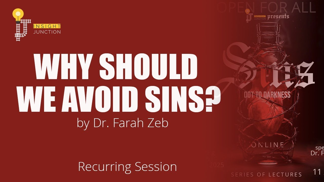SINS | Dot to Darkness | EPISODE 1 | Why Should We Avoid Sins | Dr. Farah Zeb |