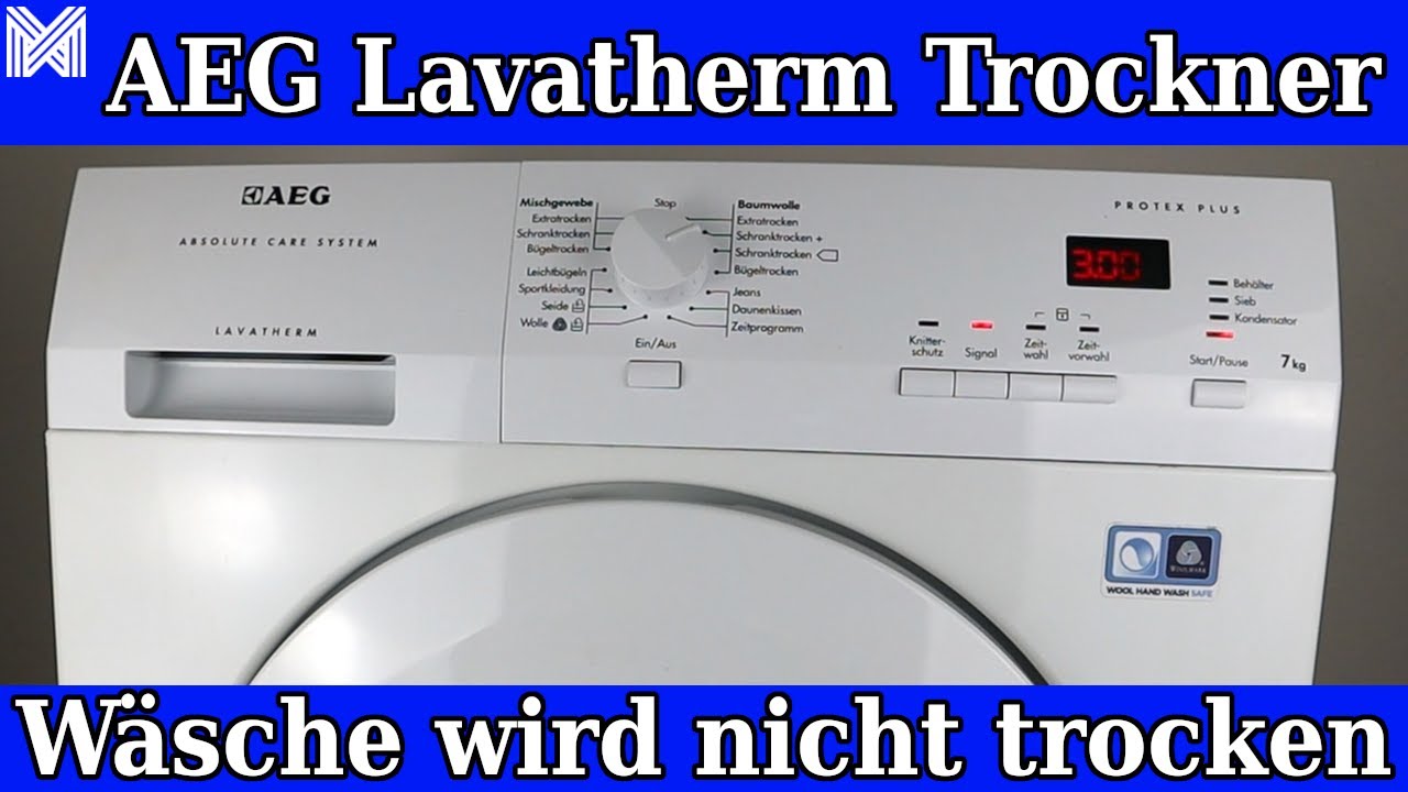 AEG Lavatherm Trockner wird nicht trocken