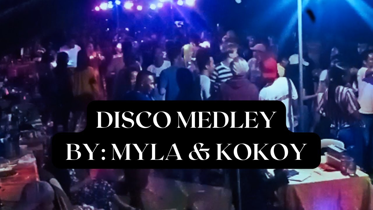 DISCO MEDLEY BY MYLA & KOKOY | RAWIS BAND