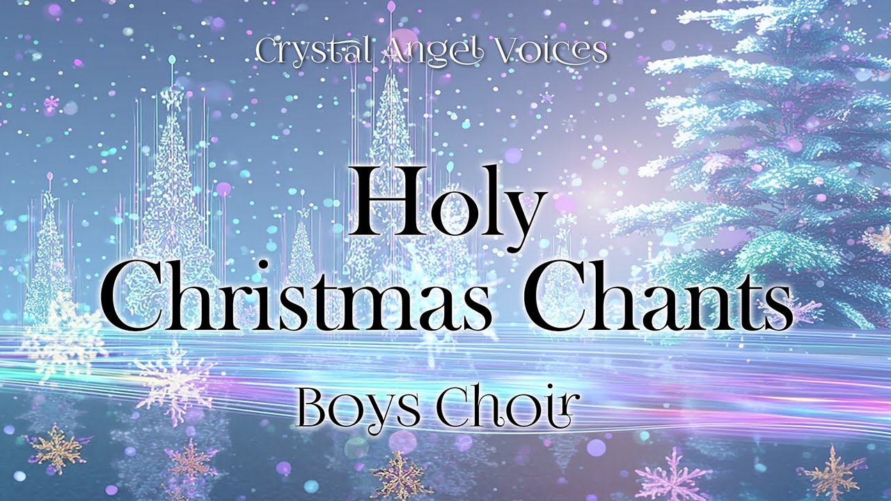 (Playlist) Holy Christmas Chants