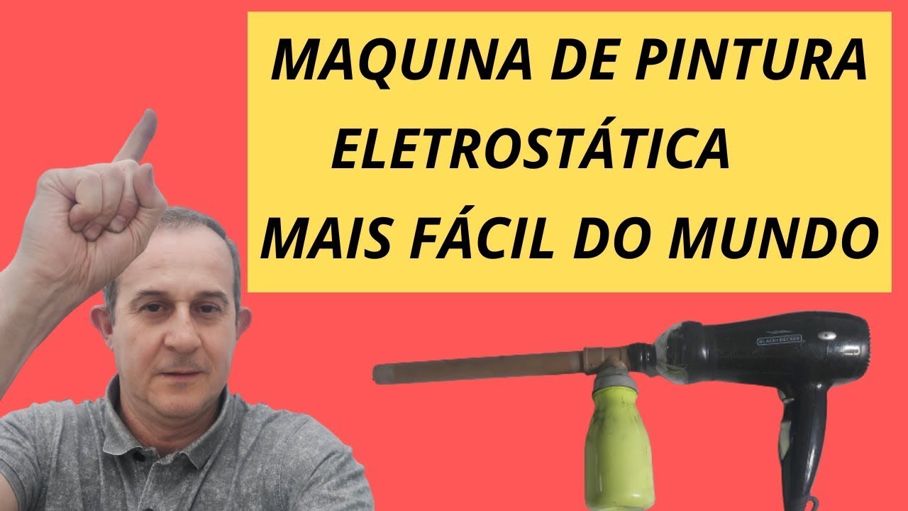 COMO FAZER MAQUINA DE PINTURA ELETROSTATICA DE FORMA FÁCIL E FLOCAGEM