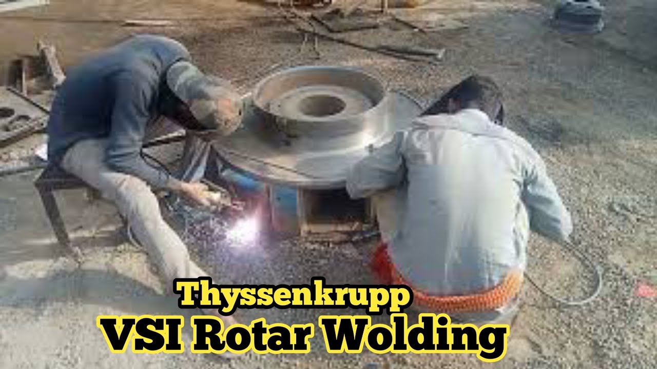 Thyssenkrupp Vsi Rotar Welding Karneka Asan Tarika