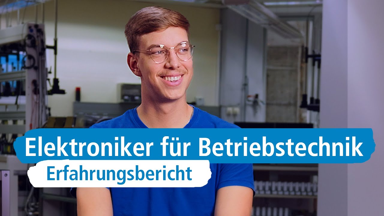Elektroniker f&uuml;r Betriebstechnik - Jannic berichtet von seiner Ausbildung