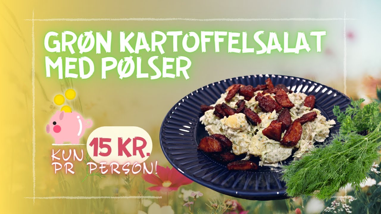 Grøn kartoffelsalat med pølser - En billig hverdagsret, som smager super godt!