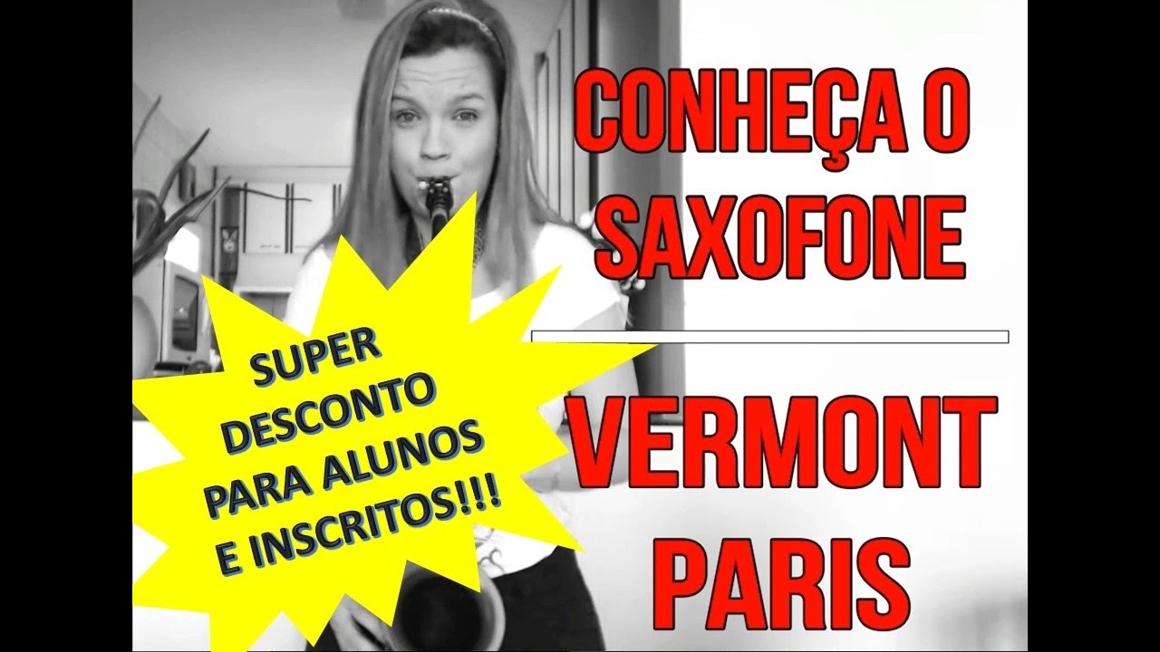 Saxofone VERMONT Paris - Por Suelen Mondini / UNBOXING