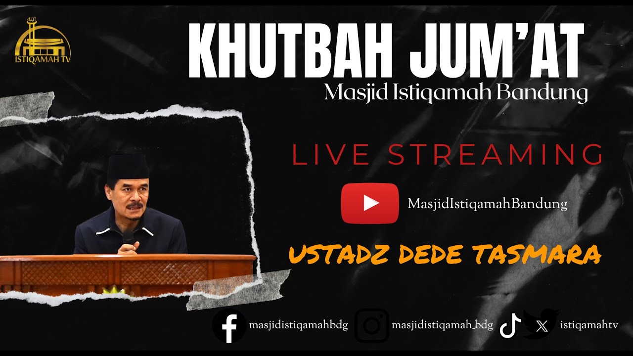 🔴Khutbah Jum'at ||| Ustadz. Dede Tasmara