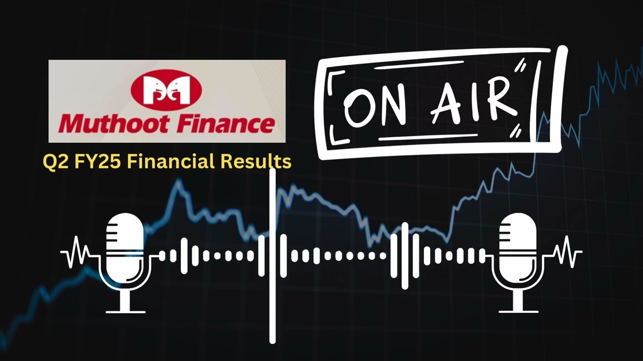 Muthoot Finance Ltd Q2 FY25 Financial Results: Key Highlights & Analysis
