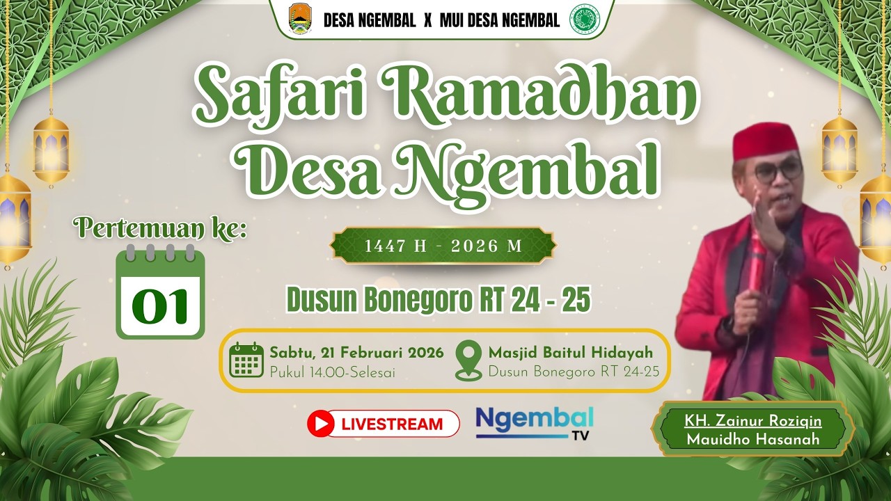 🔴 LIVE SAFARI RAMADHAN 1447 H DESA NGEMBAL PERTEMUAN PERTAMA, 21 FEBRUARI 2026