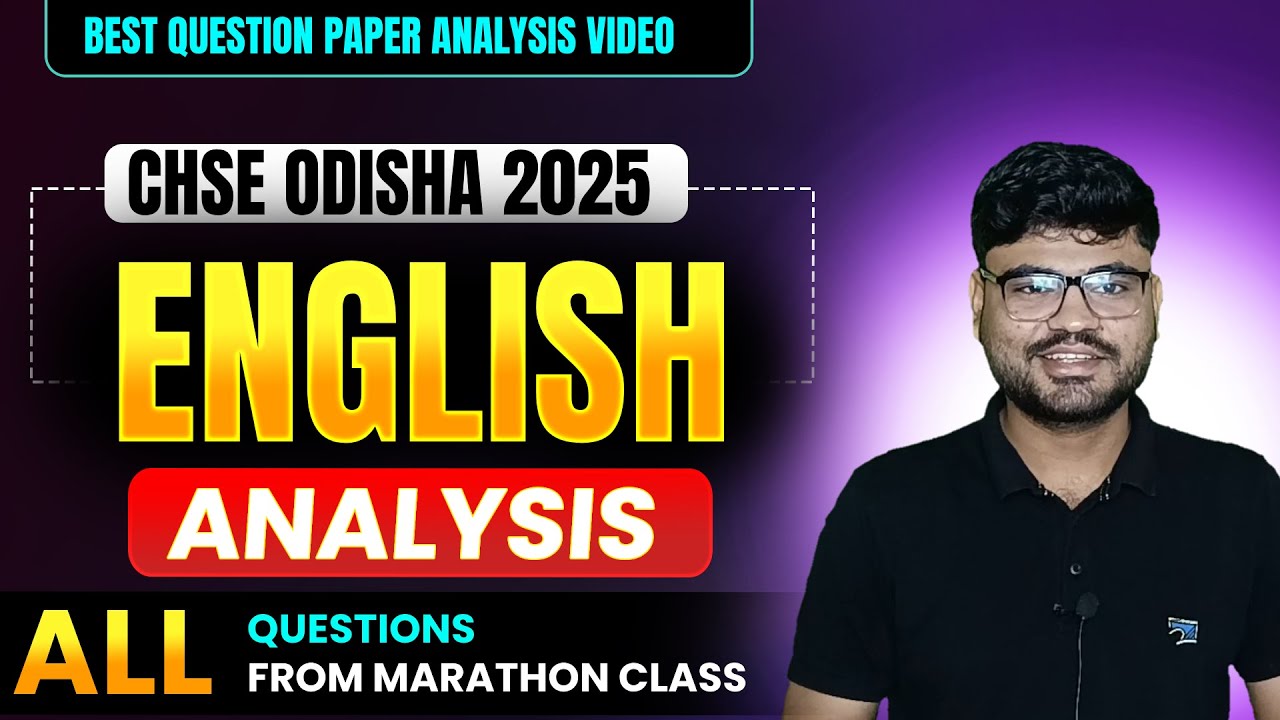 Class 12 English Exam Paper Answer | CHSE Odisha 2025 | +2 Second Year English Paper Analysis