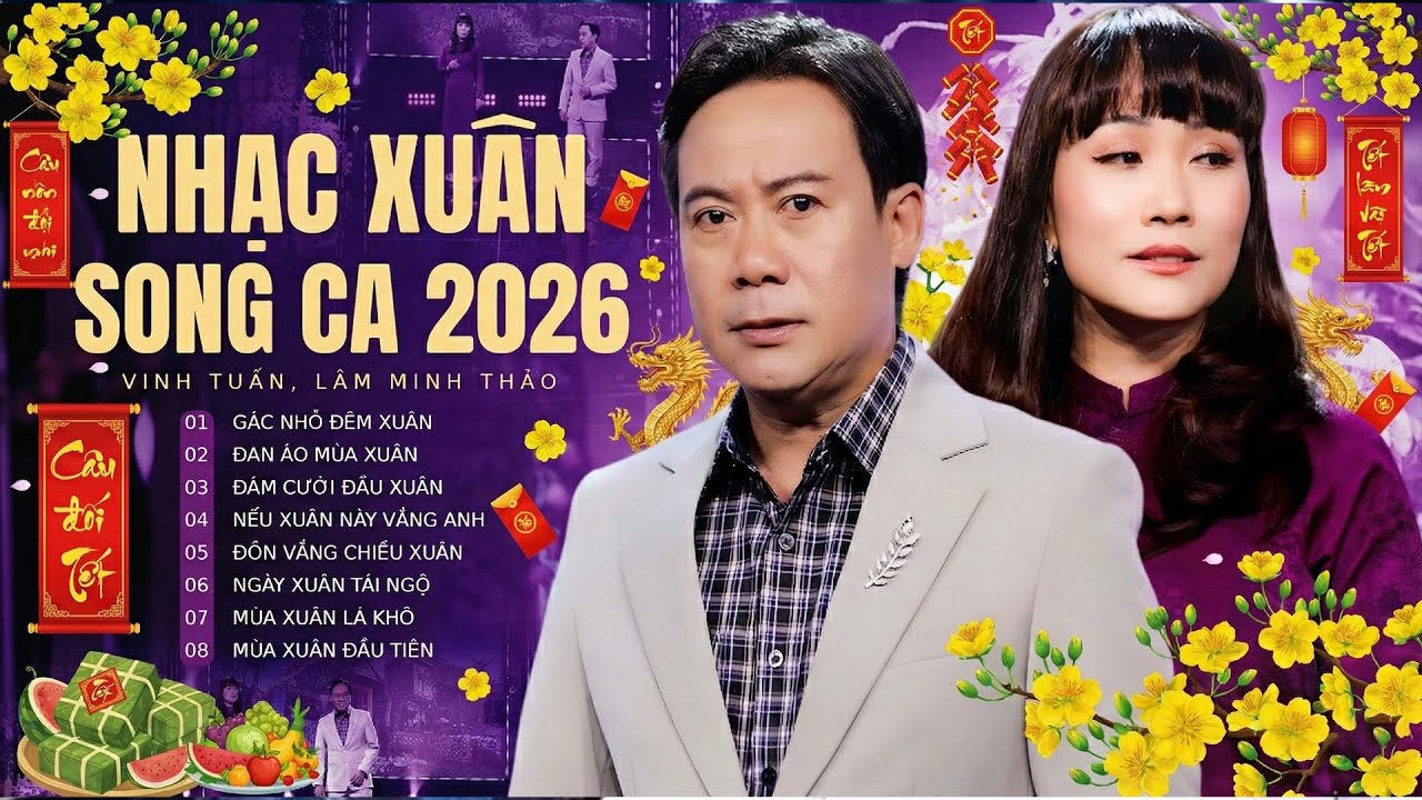 Nhạc Xuân Trữ Tình Đón Tết 2026 | Song Ca Vinh Tuấn, Lâm Minh Thảo | Nghe Một Lần Là Ghiền Cả Tết