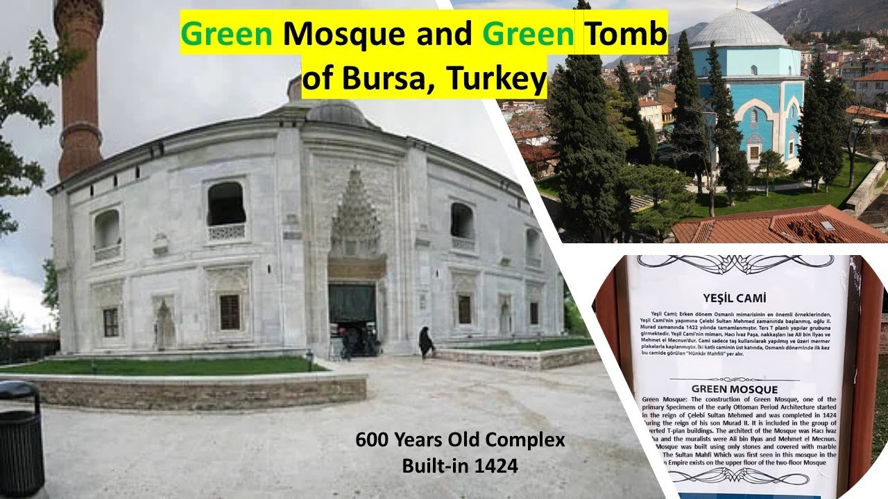 The Green Mosque & Green Tomb - 1424 | Bursa | Turkey