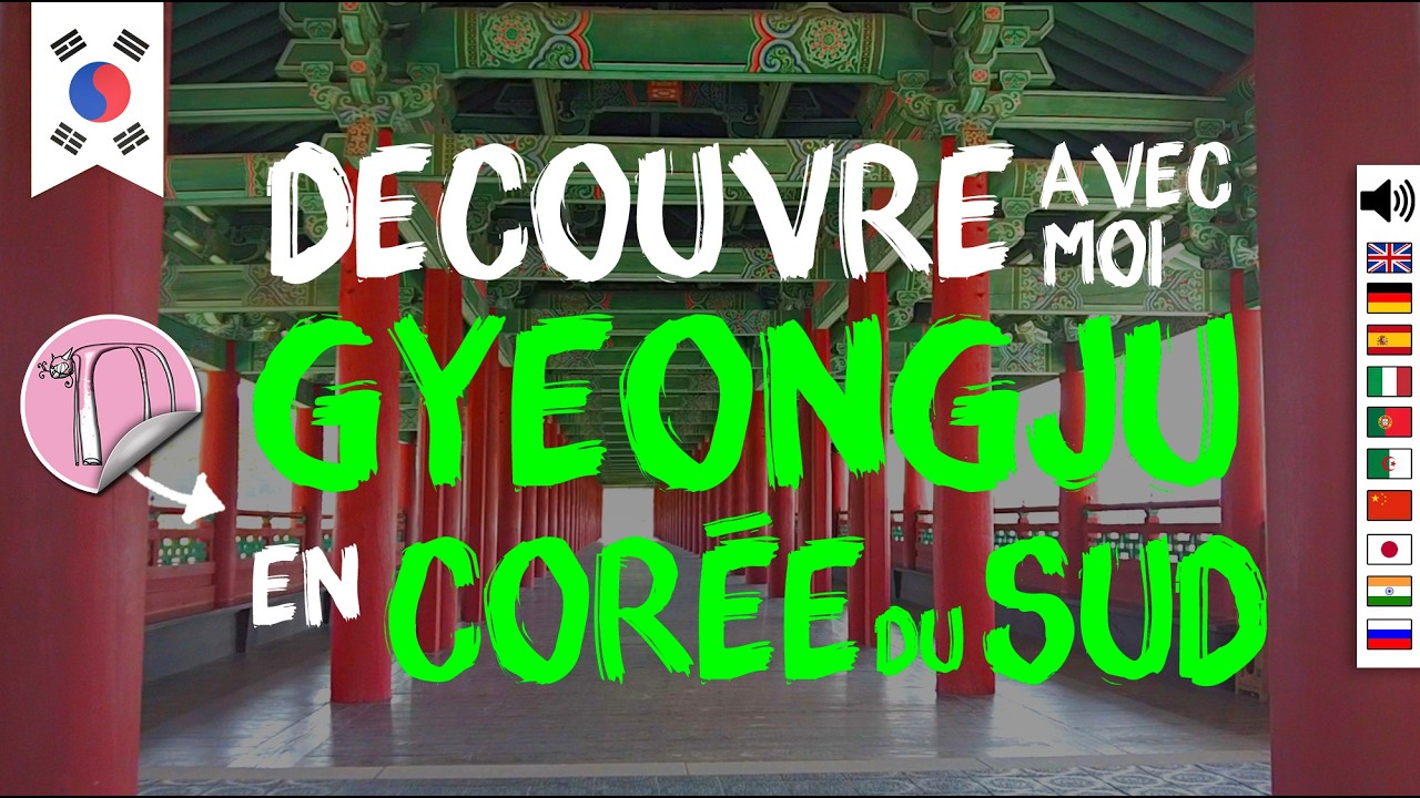 240- Gyeongju Corée du Sud | Village Gyochon + Le Marché Jungang
