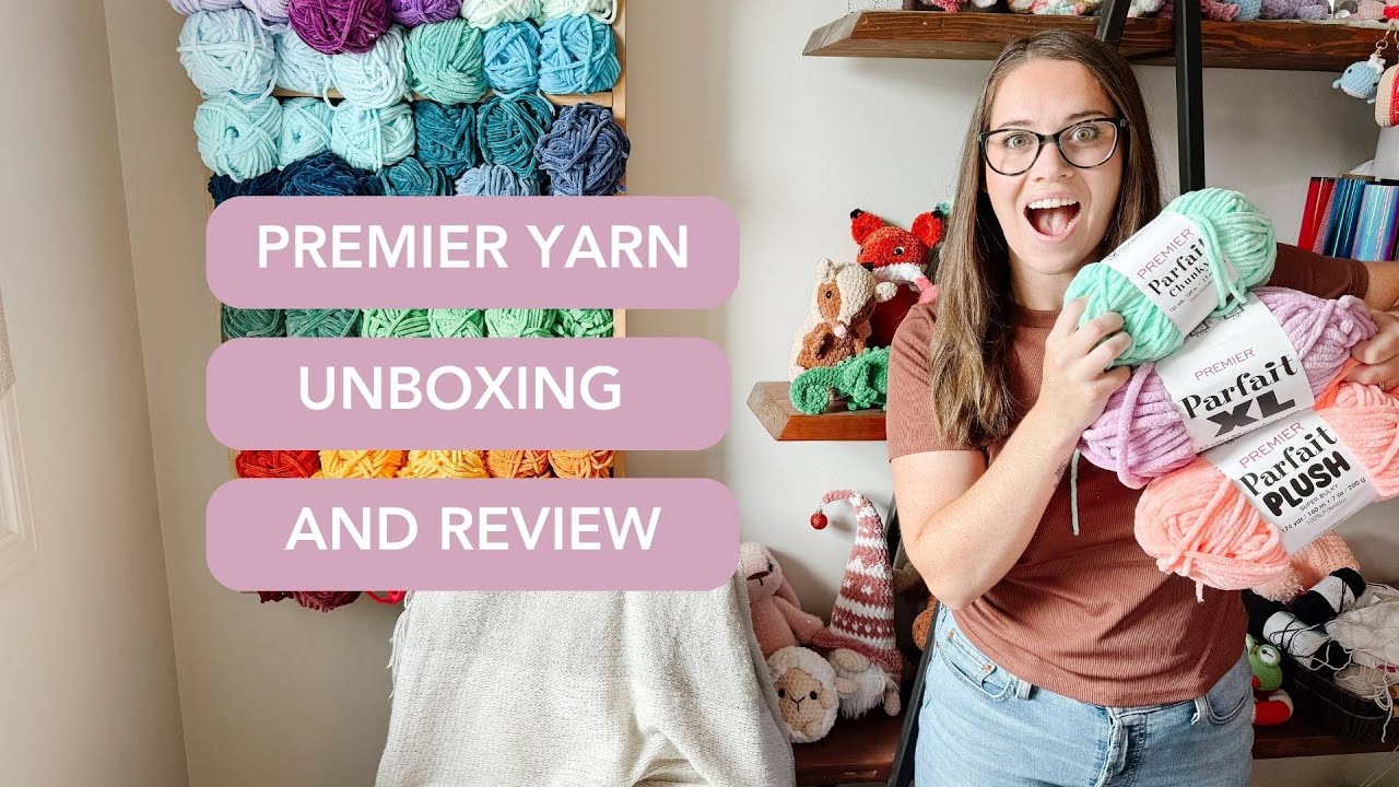 PREMIER YARNS Unboxing & First Impressions✨