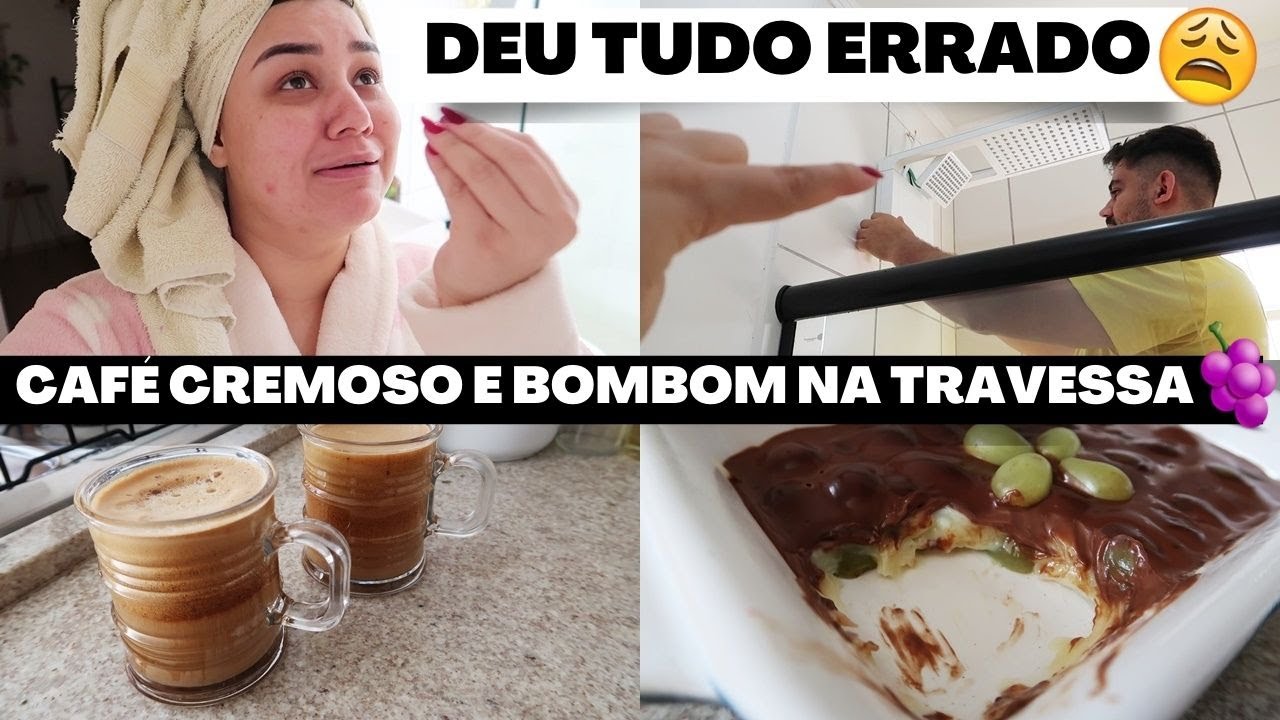 BOMBOM NA TRAVESSA, *TENTAMOS* INSTALAR O CHUVEIRO NOVO, CAFÉ CREMOSO NA XÍCARA E MAIS!