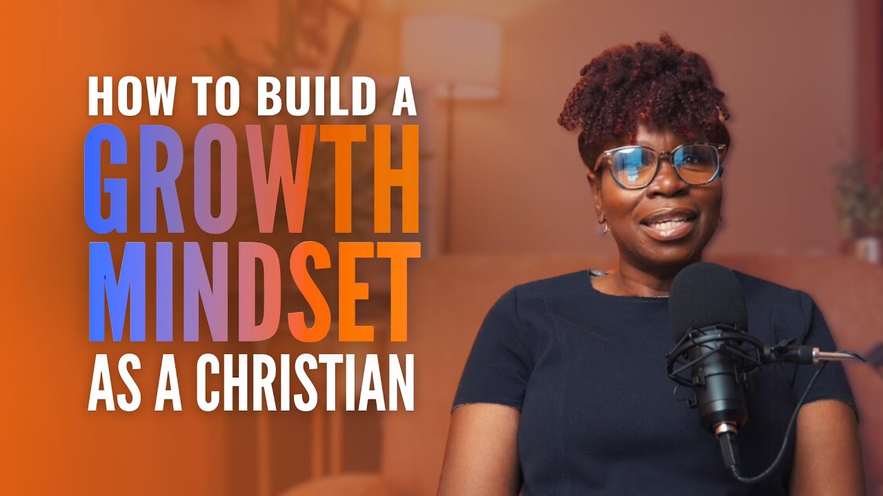 Daily Habits to Build a Growth Mindset for Christians