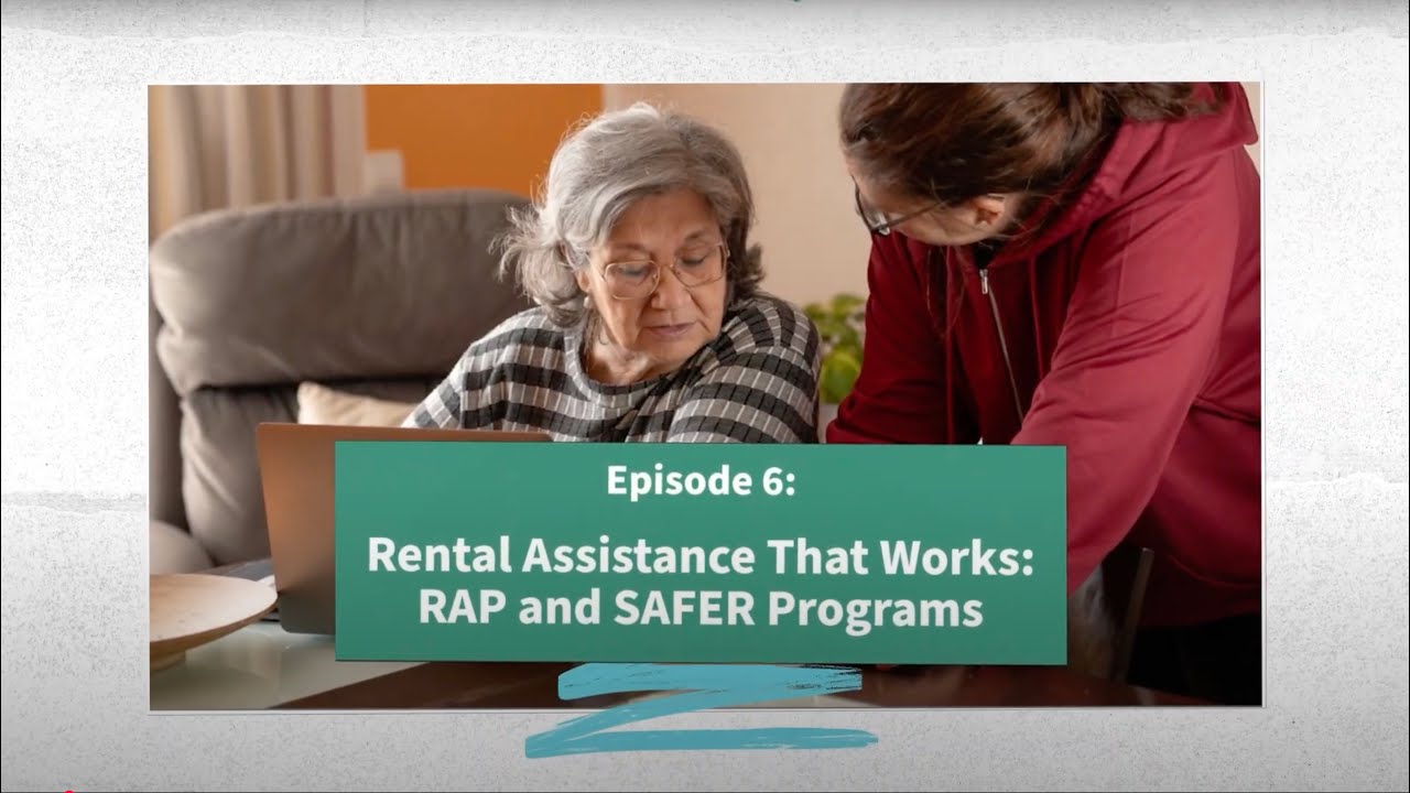 Let's Talk Housing S5E6 |  Rental Assistance That Works: RAP and SAFER Programs