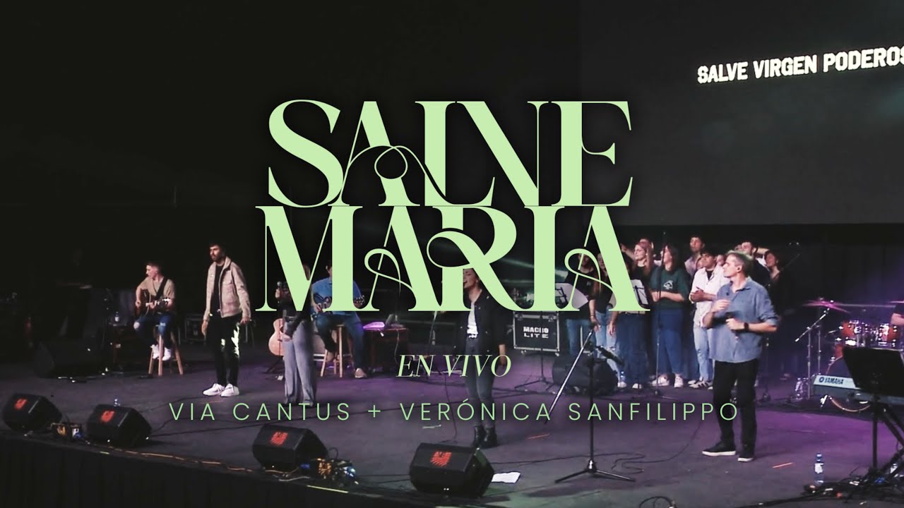 Salve Maria (En Vivo) - Verónica Sanfilippo, Via Cantus | Salve 2024 | Canciones Marianas