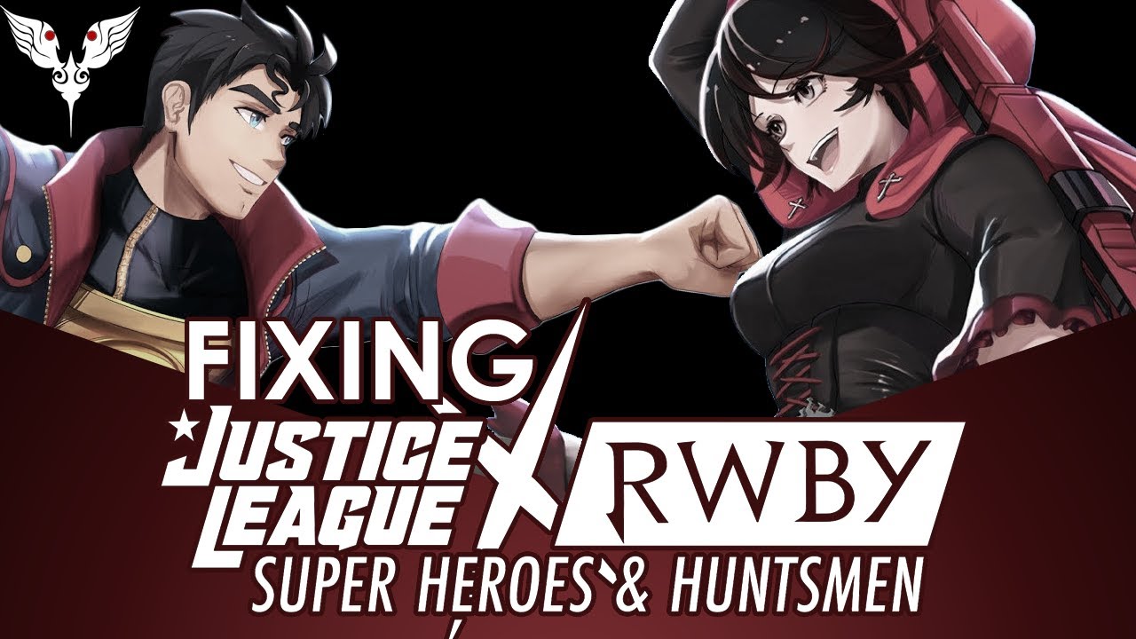 Fixing RWBY x Justice League: Super Heroes and Huntsmen, Part 1