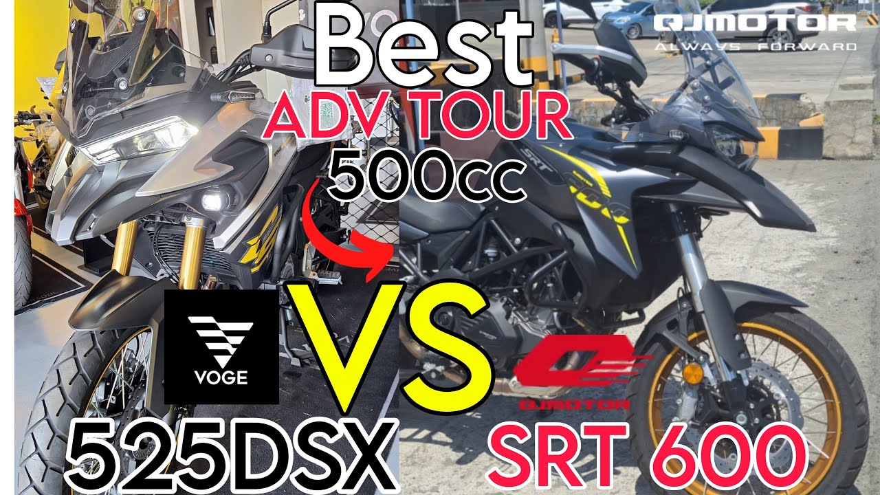 2024 Best ADV Bike ( 500cc ) VOGE 525 DSX - VS QJ Motors  SRT 600 - Comparison of Specs & Price