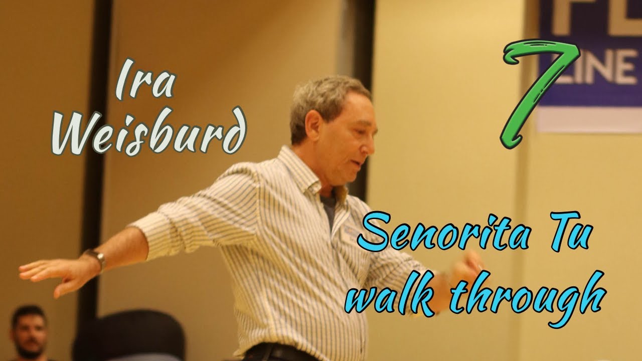 SENORITA TU line dance - Choreographed by Ira Weisburd